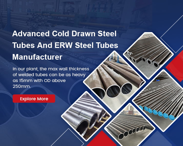 Advanced Cold Drawn Steel Tubes And ERW Steel Tubes Manufacturer